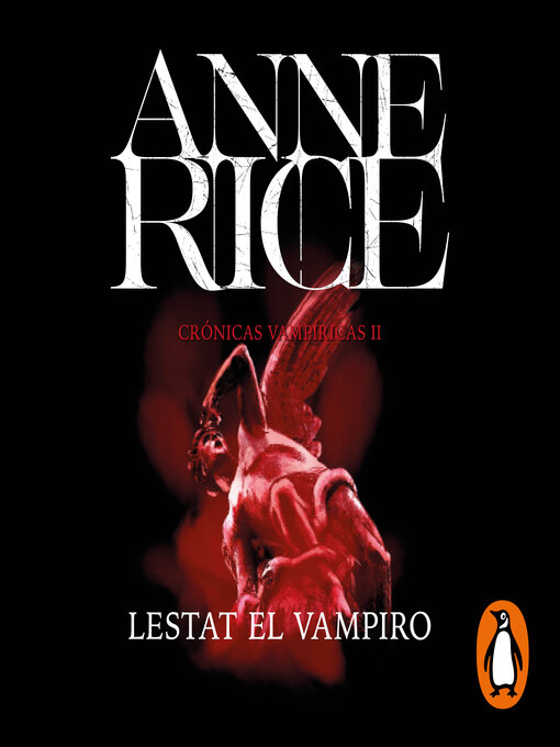 Title details for Lestat el Vampiro by Anne Rice - Available